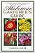 Alabama Gardener's Guide Th...