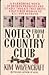 Notes from the Country Club