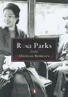 Rosa Parks: A Life