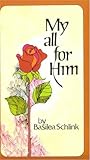 My All for Him
