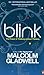 Blink: The Power of Thinkin...