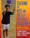 Teaching the Nuts and Bolts of Physical Education: Building Basic Movement Skills