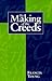 The Making of the Creeds