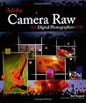 Adobe Camera Raw for Digital Photographers Only (For Only) Adobe Camera Raw for Digital Photographers Only (For Only)