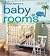 The Smart Approach to Baby Rooms