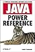 Java Power Reference: A Complete Searchable Resource on CD-ROM
