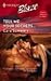 Tell Me Your Secrets... (It was a Dark and Sexy Night) (Harlequin Blaze #286)