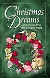 Christmas Dreams: The Christmas Wreath/Evergreen/Searching for the Star/Christmas Baby (Inspirational Christmas Romance Collection) Christmas Dreams: The Christmas Wreath/Evergreen/Searching for the Star/Christmas Baby (Inspirational Christmas Romance Collection)