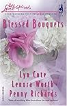 Blessed Bouquets by Lyn Cote Blessed Bouquets by Lyn Cote
