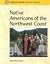Indigenous Peoples of North America - Native Americans of the Northwest Coast