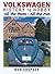 Volkswagen History to Hobby: All the Facts - All the Fun