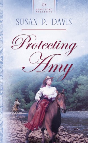 Protecting Amy (Wyoming Brides Series #1) (Heartsong Presents #607)