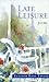 Late Leisure: Poems (Southern Messenger Poets)