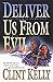Deliver Us from Evil (In the Shadow of the Mountain Series #1)