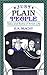 Just Plain People: Tales and Truths of Amish Life