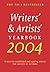 Writers' and Artists' Yearbook 2004 : A Directory for Writers, Artists, Playwrights, Writers for Film, Radio and Television, Designers, Illustrators a
