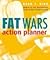 Fat Wars Action Planner