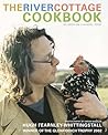 The River Cottage Cookbook by Hugh Fearnley-Whittingstall
