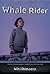 The Whale Rider by Witi Ihimaera
