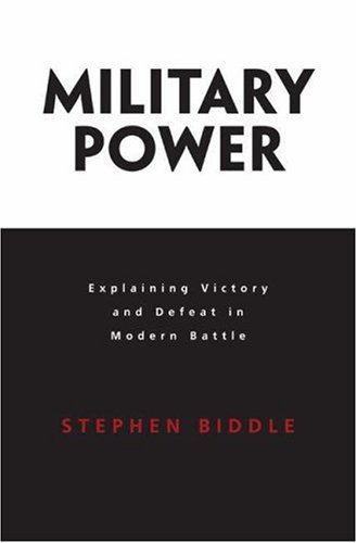 Military Power: Explaining Victory and Defeat in Modern Battle (Hardcover)