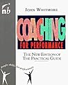 Coaching for Performance by John Whitmore