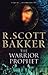 The Warrior-Prophet by R. Scott Bakker