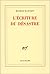 L'Écriture du désastre by Maurice Blanchot L'Écriture du désastre by Maurice Blanchot