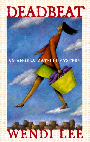 Deadbeat (Angela Matelli, #3)