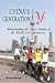 China's Generation Y: Understanding the Future Leaders of the World's Next Superpower