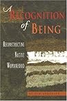 A Recognition of Being: Reconstructing Native Womanhood