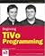 Beginning TiVo Programming