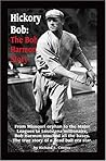 Hickory Bob: The Bob Harmon Story