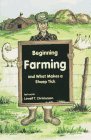 Beginning Farming and What Makes a Sheep Tick