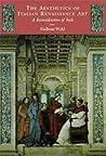 The Aesthetics of Italian Renaissance Art: A Reconsideration of Style