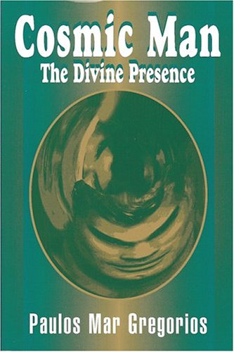 Cosmic Man - The Divine Presence: The Theology of St. Gregory of Nyssa/ Ca 330 to 395 A.D. (Paperback)