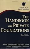 The Handbook on Private Foundations, Third Edition