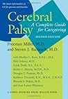 Cerebral Palsy: A Complete Guide for Caregiving (A Johns Hopkins Press Health Book)