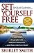 Set Yourself Free by Shirley Smith