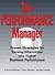 The Performance Manager: Proven Strategies for Turning Information into Higher Business Performance