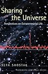 Sharing the Universe: Perspectives on Extraterrestrial Life