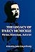 The Legacy of D'Arcy McNickle: Writer, Historian, Activist (American Indian Literature & Critical Studies Series)