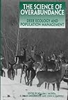 The science of overabundance: deer ecology and population management