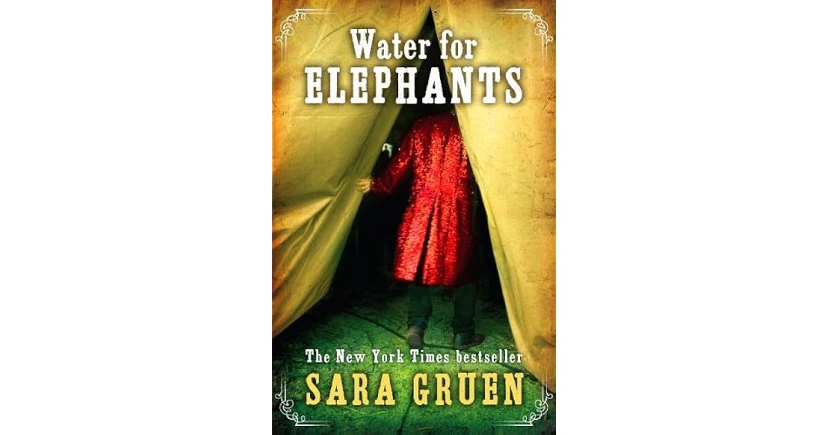 Water for Elephants by Sara Gruen