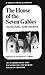 The House Of Seven Gables