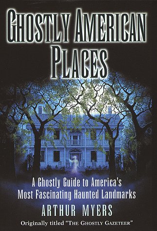 Ghostly American Places (Hardcover)