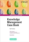 Knowledge Management Case Book: Siemens Best Practises