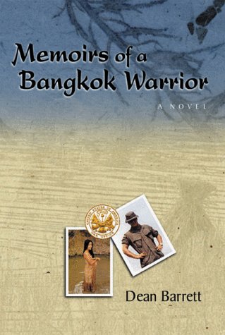 Memoirs of a Bangkok Warrior: A Novel (Paperback)
