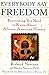 Everybody Say Freedom by Richard Newman Everybody Say Freedom by Richard Newman