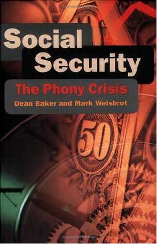 Social Security: The Phony Crisis (Paperback)