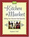 From Kitchen to Market: Selling Your Gourmet Food Specialty